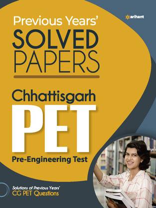 Solved Papers Chhattisgarh PET Pre Engineering Test 2021