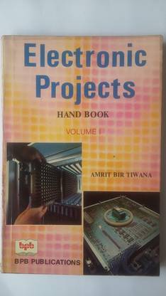 Electronic Projects Handbook: v. 1
