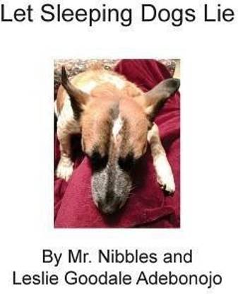 Let Sleeping Dogs Lie