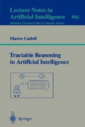 Tractable Reasoning in Aritificial Intelligence