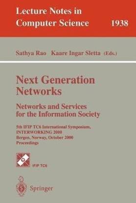 Next Generation Networks. Networks and Services for the Information Society