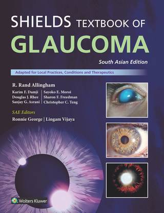 Shields Textbook of Glaucoma South Asian Edition
