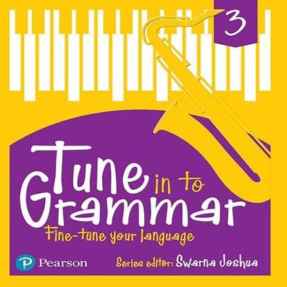 English Grammar Book, Tune in to Grammar, 8 -9 Years (Class 3)