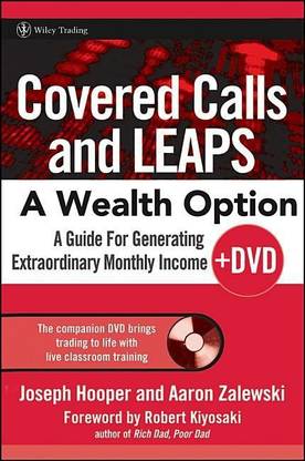 Covered Calls and LEAPS -- A Wealth Option