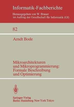 Mikroarchitekturen und Mikroprogrammierung: Formale Beschreibung und Optimierung