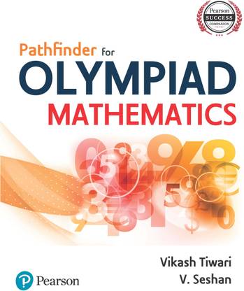 Pathfinder to Olympiad Mathematics | for Class 9-12 | For exams- INMO, IMO, JEE Main & Advanced