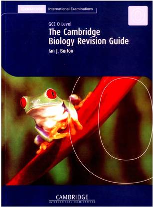 The Cambridge Revision Guide: GCE O Level Biology
