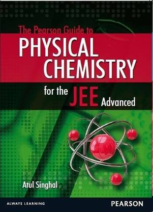 The Pearson Guide to Physical Chemistry for the Jee Advanced  - Principles and Applications 1st  Edition