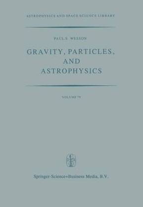 Gravity, Particles, and Astrophysics