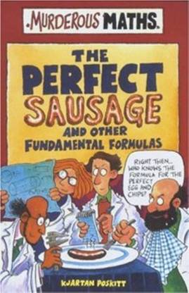 Murderous Maths: Perfect Sausage and Other Formulas
