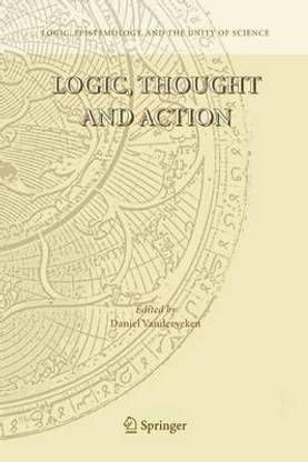 Logic, Thought and Action