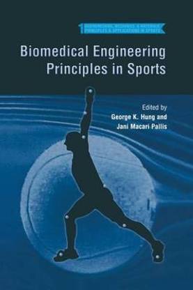 Biomedical Engineering Principles in Sports
