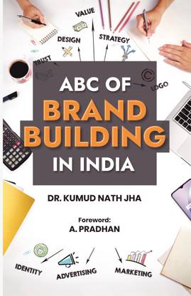 ABC of Brand Building in India