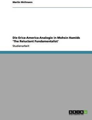 Die Erica-America-Analogie in Mohsin Hamids 'The Reluctant Fundamentalist'