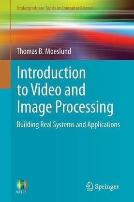 Introduction to Video and Image Processing
