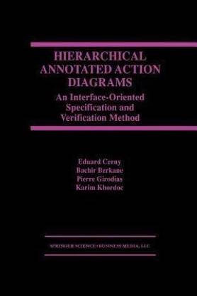 Hierarchical Annotated Action Diagrams
