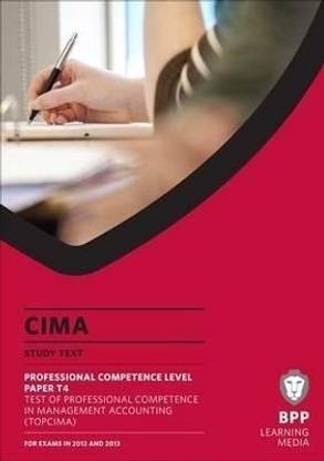 TOPCIMA Study Text: Professional competence level paper T4