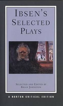 Ibsen's Selected Plays 1st  Edition