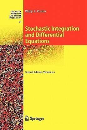 Stochastic Integration and Differential Equations