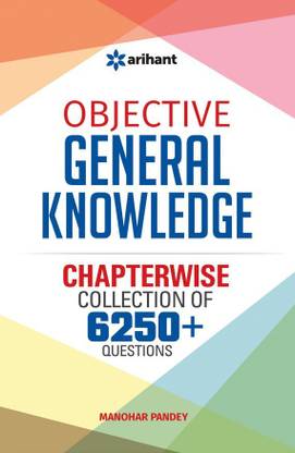 Objective General Knowledge Chapterwise Collection of 6250+ Questions