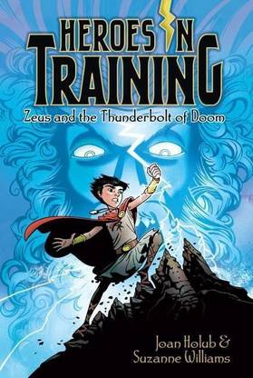 Zeus and the Thunderbolt of Doom: Volume 1