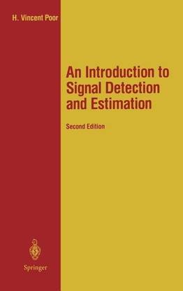 An Introduction to Signal Detection and Estimation