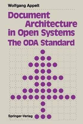Document Architecture in Open Systems: The ODA Standard