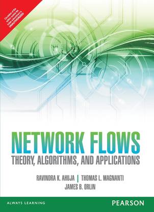 Network Flows  - Theory, Algorithms, and Applications