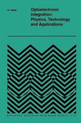 Optoelectronic Integration: Physics, Technology and Applications