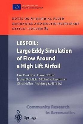 LESFOIL: Large Eddy Simulation of Flow Around a High Lift Airfoil
