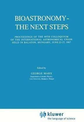 Bioastronomy - The Next Steps