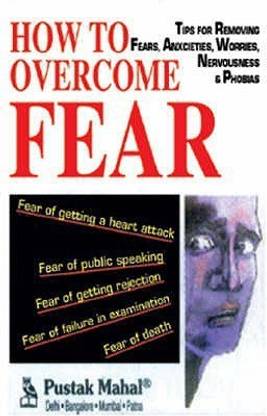How to Overcome Fear