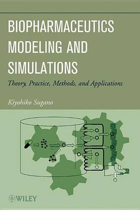 Biopharmaceutics Modeling and Simulations