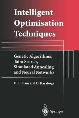 Intelligent Optimisation Techniques