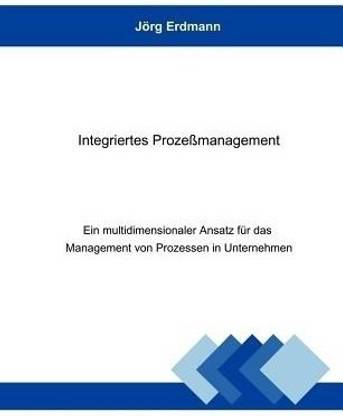 Integriertes Prozessmanagement