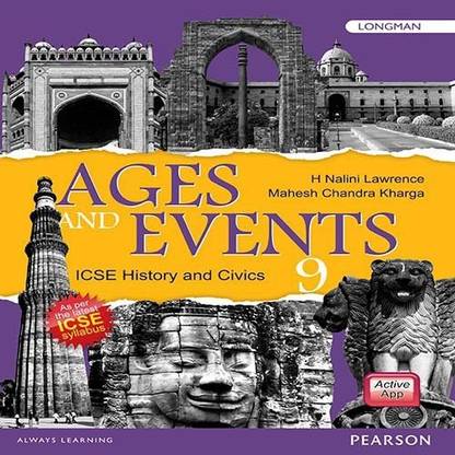 Ages and Events: History & Civics Book by Pearson for Icse Class 9