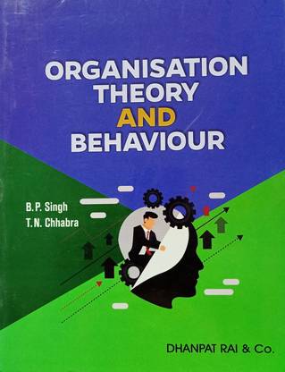 ORGANISATION THEORY AND BEHAVIOUR