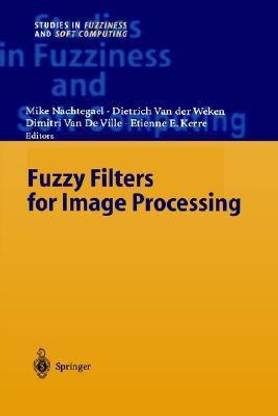 Fuzzy Filters for Image Processing