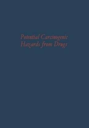 Potential Carcinogenic Hazards from Drugs