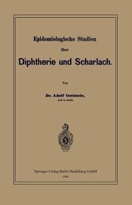 Epidemiologische Studien UEber Diphtherie Und Scharlach
