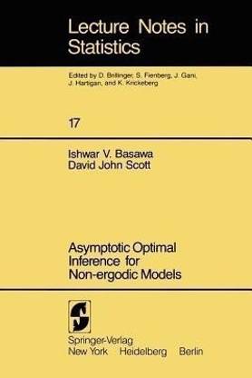 Asymptotic Optimal Inference for Non-ergodic Models
