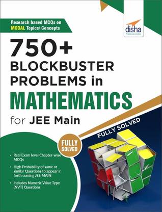 750+ Blockbuster Problems in Mathematics for JEE Main