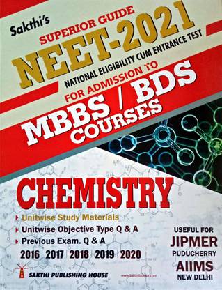NEET 2021 Guide For Admission To MBBS/BDS Courses/For CHEMISTRY In ENGLISH/Unitwise Study Materials, Unitwise Objective Type Q & A And Previous Exam Q & A 2016-2020/Useful For JIPMER And AIIMS. 