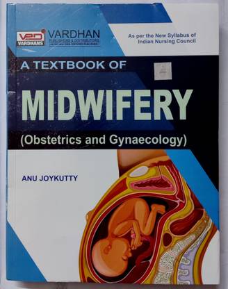 A TEXTBOOK OF MIDWIFERY (Obstetrics and Gynaecology)