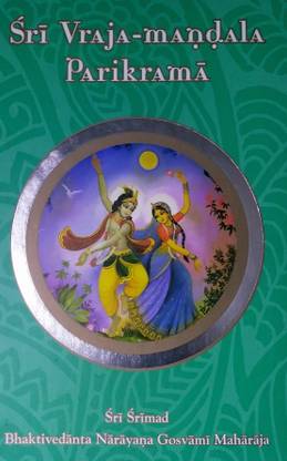 Sri Vraja Mandala Parikrama  - Vraja mandala Parikrama