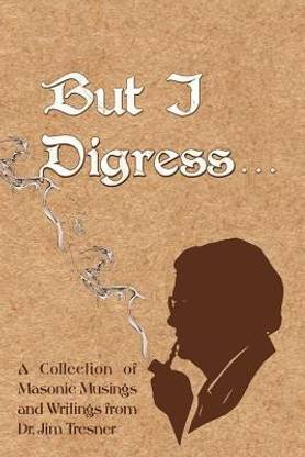 But I Digress
