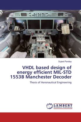 VHDL based design of energy efficient MIL-STD 1553B Manchester Decoder