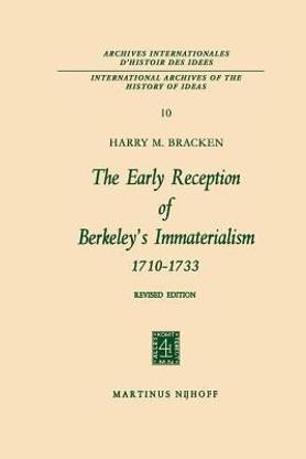 The Early Reception of Berkeley's Immaterialism 1710-1733