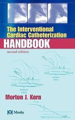 The Interventional Cardiac Catheterization Handbook
