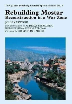 Rebuilding Mostar